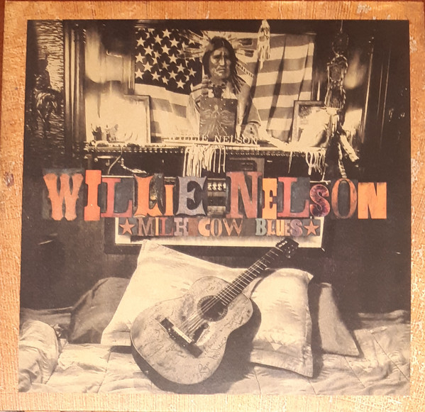 Willie Nelson - Milk Cow Blues - 2LP